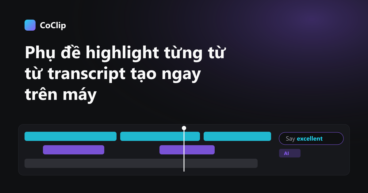 Track phụ đề với một từ được tô sáng phía trên khung transcript, trên nền trình chỉnh sửa tối màu